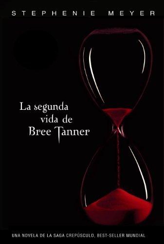 La segunda vida de Bree Tanner (Saga Crepúsculo)