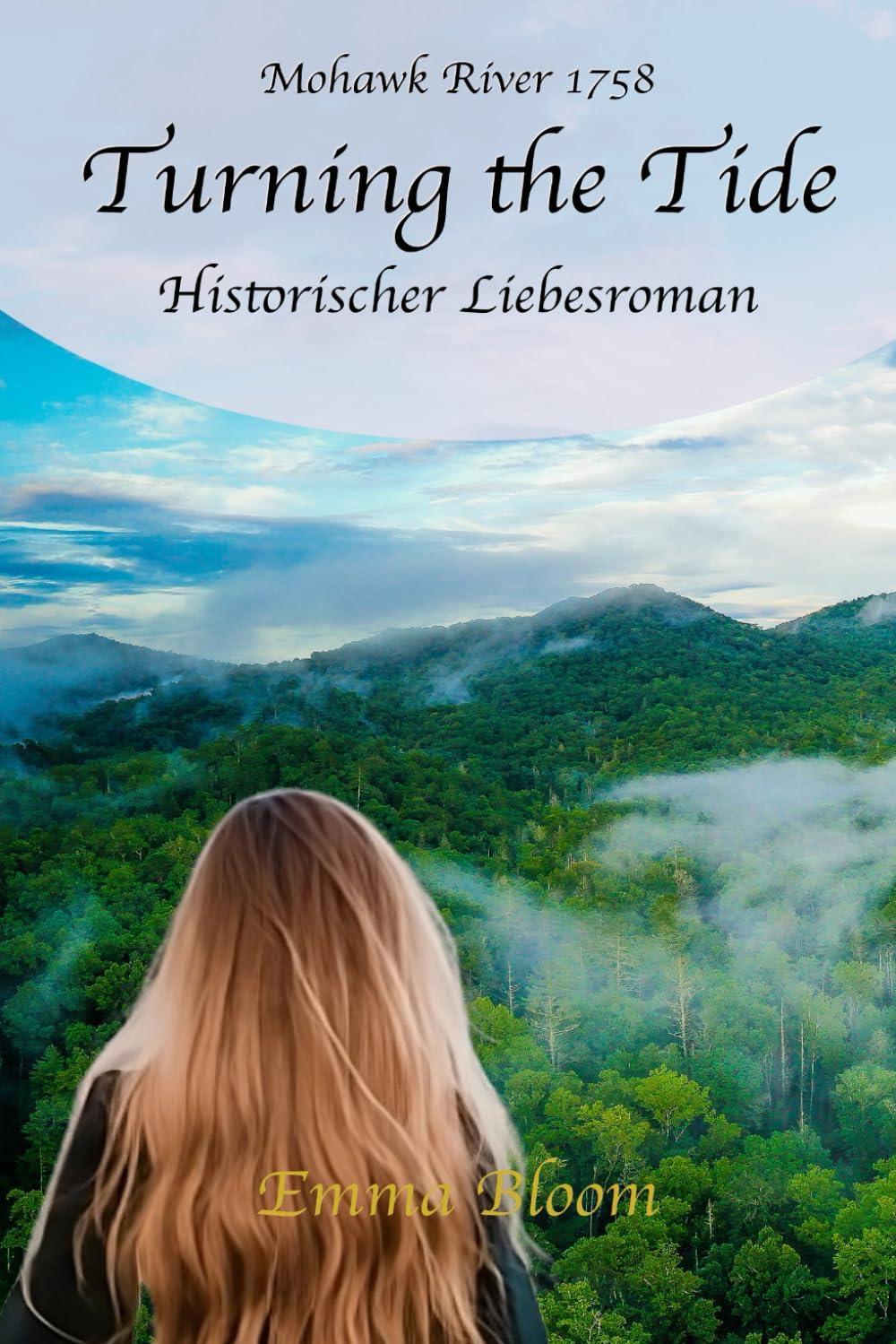 Turning the Tide: Historischer Liebesroman (Nordamerika Reihe, Band 1)