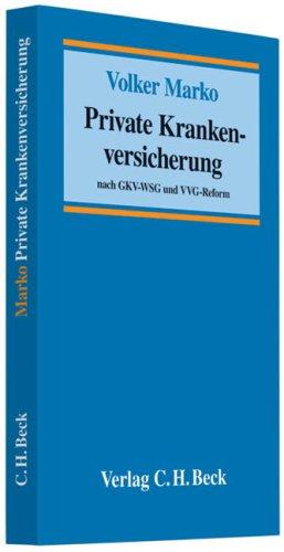 Private Krankenversicherung: nach GKV-WSG und VVG-Reform