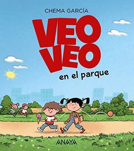 VEO, VEO en el parque (PRIMEROS LECTORES - Veo veo)