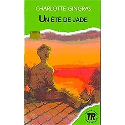 Teen Readers - French: Un ete de jade