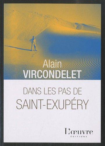 Dans les pas de Saint-Exupéry