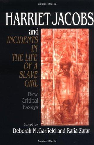 Harriet Jacobs and Incidents: New Critical Essays (Cambridge Studies in American Literature and Culture, Band 93)