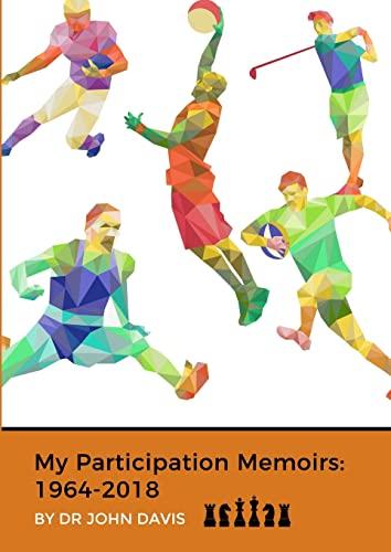 My Participation Memoirs: 1964-2018