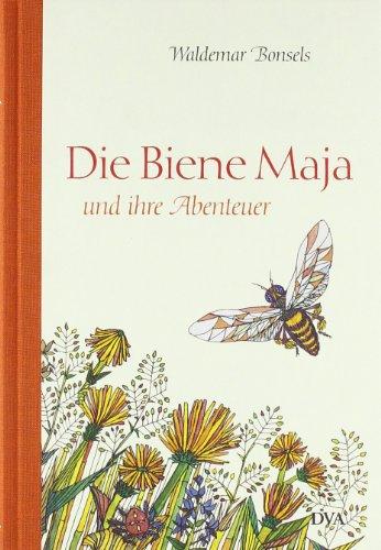 Die Biene Maja und ihre Abenteuer: Neuausgabe