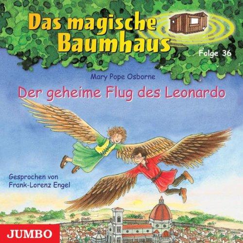 Das Magische Baumhaus 36/der Geheime Flug des Leon