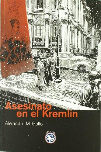 Asesinato en el Kremlin (Literatura REY LEAR, Band 42)