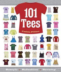 101 Tees: Restyle + Refashion + Revamp