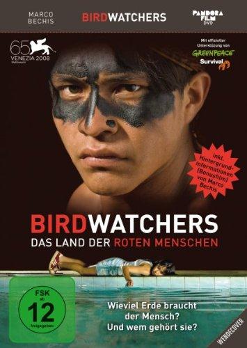 Birdwatchers - Im Land der roten Menschen