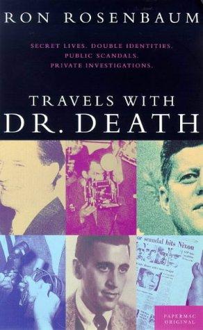 Travels with Dr. Death