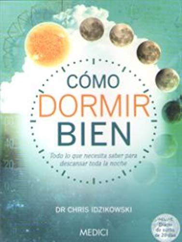 COMO DORMIR BIEN (SALUD Y VIDA DIARIA, Band 20)