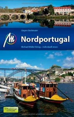 Nordportugal: Reiseführer mit vielen praktischen Tipps