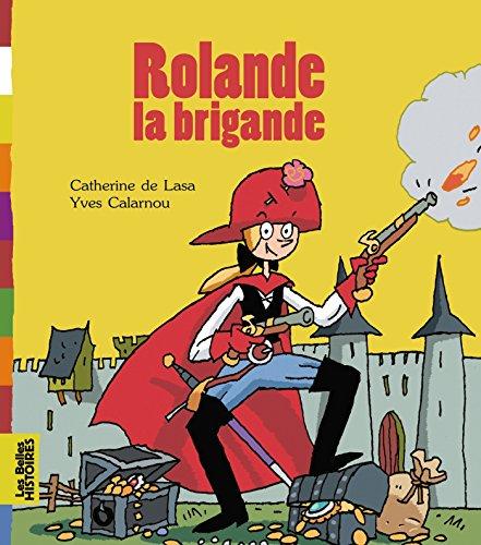 Rolande la brigande