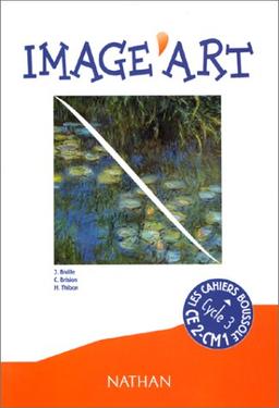 Image'art, CE2-CM1 : arts plastiques : livre de l'élève