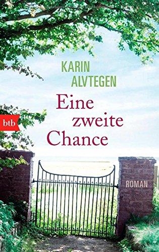 Eine zweite Chance: Roman