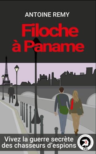 FILOCHE A PANAME (Histoires de Chaussettes à clous, Band 3)