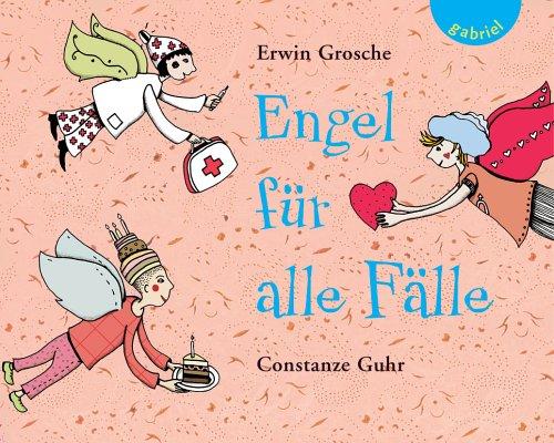 Engel für alle Fälle: von A bis Z