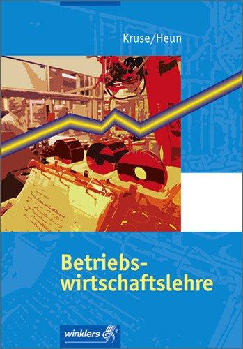 Betriebswirtschaftslehre: Schülerbuch, 198., überarbeitete Auflage, 2011