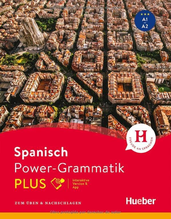 Power-Grammatik Spanisch PLUS: Zum Üben & Nachschlagen / Buch mit Code (Power-Grammatik Plus)