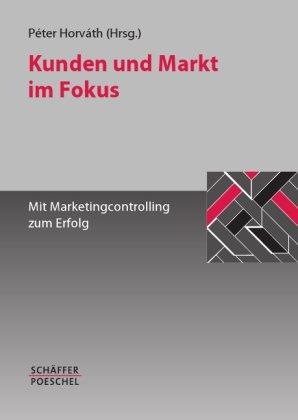 Kunden und Markt im Fokus: Mit Marketingcontrolling zum Erfolg