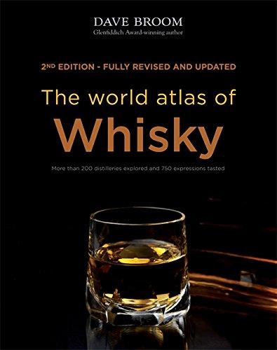 The World Atlas of Whisky: more than 350 expressions tasted - more than 150 distilleries explored