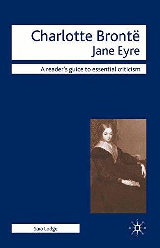 Charlotte Bronte - Jane Eyre (Readers' Guides to Essential Criticism)