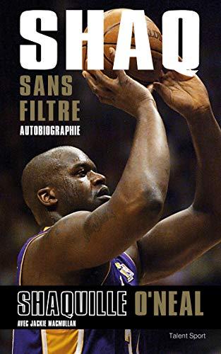 Shaq sans filtre : autobiographie