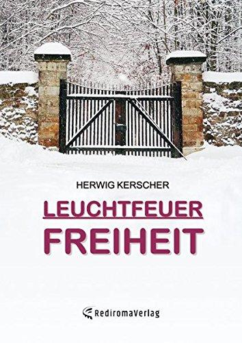 Leuchtfeuer Freiheit