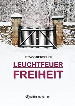 Leuchtfeuer Freiheit