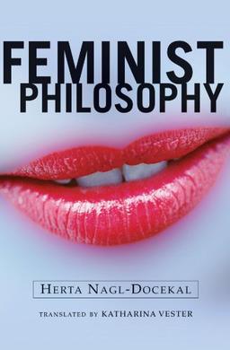 Feminist Philosophy (Feminist Theory and Politics)