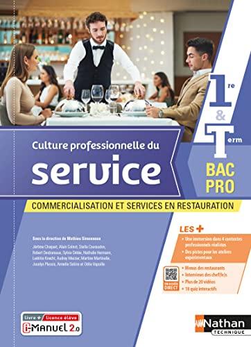 Culture professionnelle du service 1re & terminale bac pro : commercialisation et services en restauration