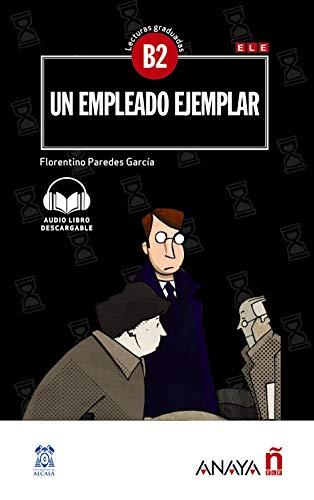 UN EMPLEADO EJEMPLAR: Con audio descargable (Agencia EÑE)