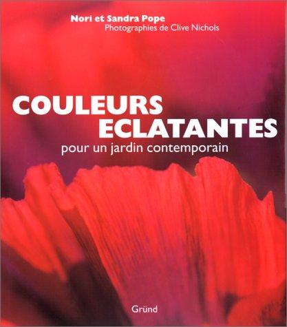 Couleurs éclatantes pour un jardin contemporain