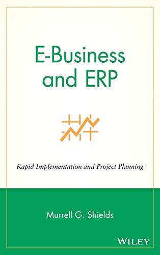 E-Business and ERP: Rapid Implementation and Project Planning