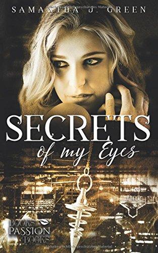 Secrets of My Eyes (Secrets of Eyes)