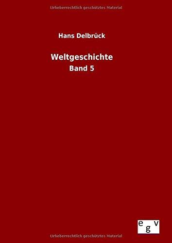 Weltgeschichte: Band 5