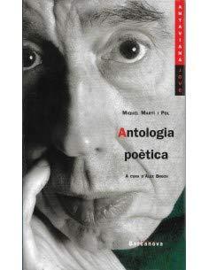 Antologia Poetica Miquel Marti / Miquel Marti Poetic Anthology (Antaviana Jove, Band 1452017)