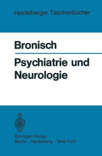 Psychiatrie und Neurologie: Klinische, forensische und soziale Daten, Fakten und Methoden (Heidelberger Taschenbücher)