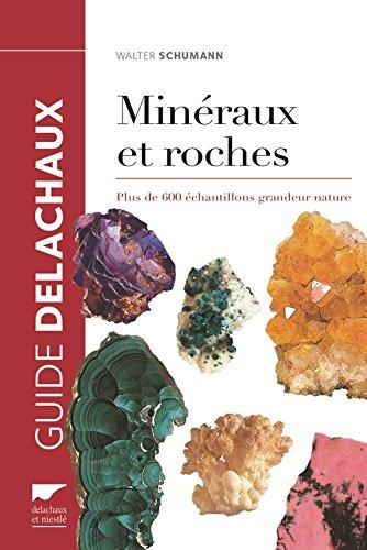 Minéraux et roches : plus de 600 échantillons grandeur nature