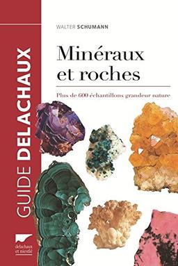 Minéraux et roches : plus de 600 échantillons grandeur nature