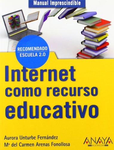 Internet como recurso educativo (Manuales Imprescindibles)