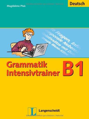 Grammatik Intensivtrainer - Buch B1 (Material complementario)