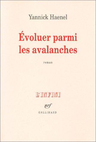 Evoluer parmi les avalanches