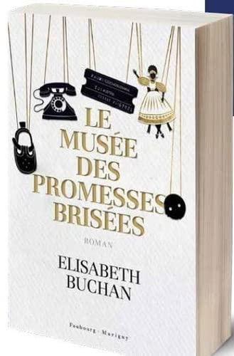 Le musée des promesses brisées