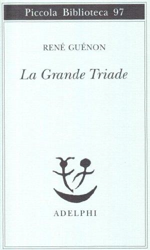 La grande triade