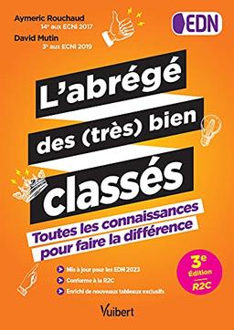 L'abrégé des (très) bien classés : toutes les connaissances pour faire la différence