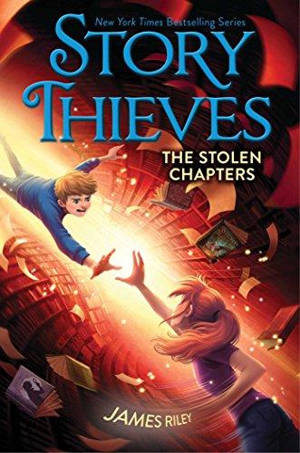 The Stolen Chapters (Volume 2) (Story Thieves, Band 2)