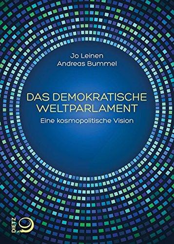 Das demokratische Weltparlament: Eine kosmopolitische Vision