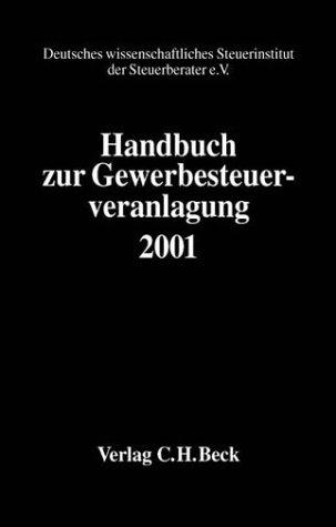 Handbuch zur Gewerbesteuerveranlagung 2001: Rechtsstand: 20020101