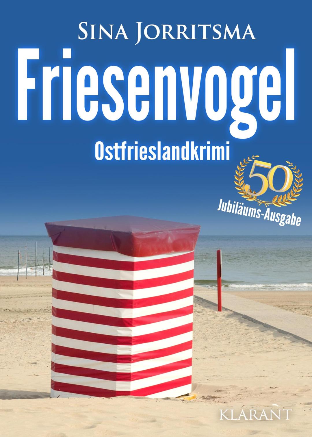 Friesenvogel. Ostfrieslandkrimi (Mona Sander und Enno Moll ermitteln)